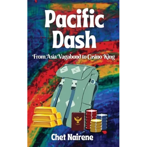 Pacific Dash: From Asia Vagabond to Casino King