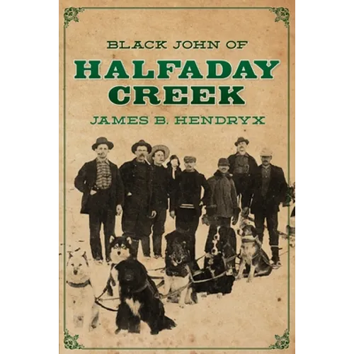 Black John of Halfaday Creek