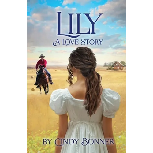 Lily, A Love Story