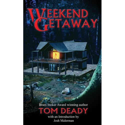 Weekend Getaway