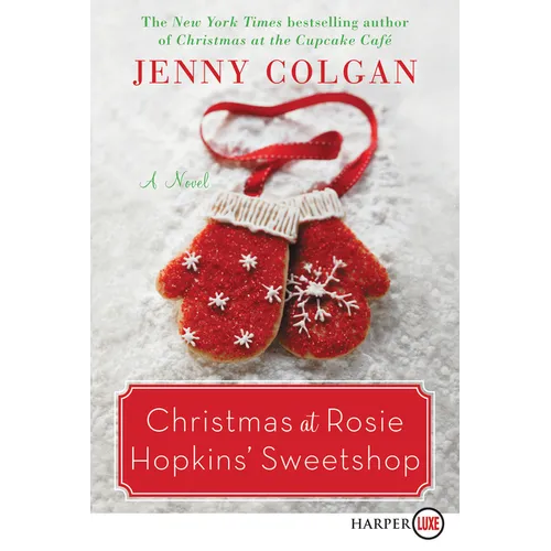 Christmas at Rosie Hopkins' Sweetshop