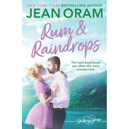 Rum and Raindrops: A Blueberry Springs Sweet Romance
