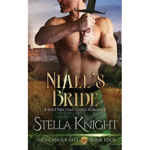 Niall's Bride: A Scottish Time Travel