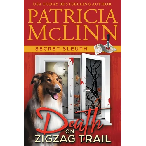 Death on ZigZag Trail (Secret Sleuth, Book 7)