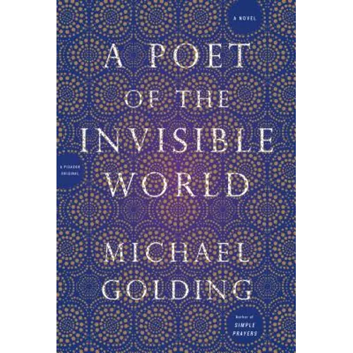 A Poet of the Invisible World