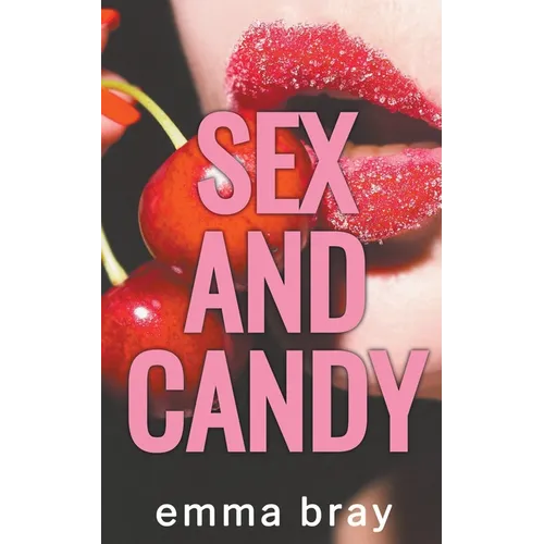 Sex and Candy