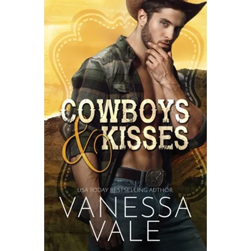 Cowboys & Kisses: Large Print