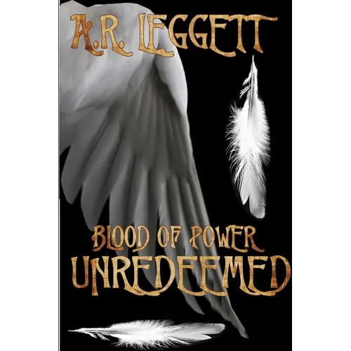 Blood of Power Unredeemed