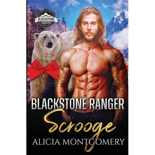 Blackstone Ranger Scrooge: Blackstone Rangers Book 6