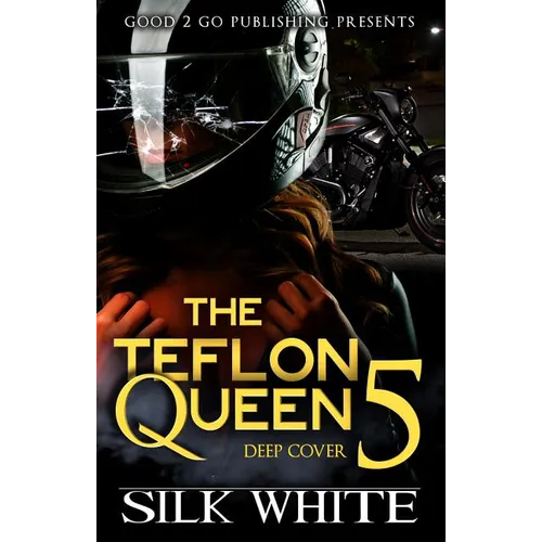 The Teflon Queen PT 5