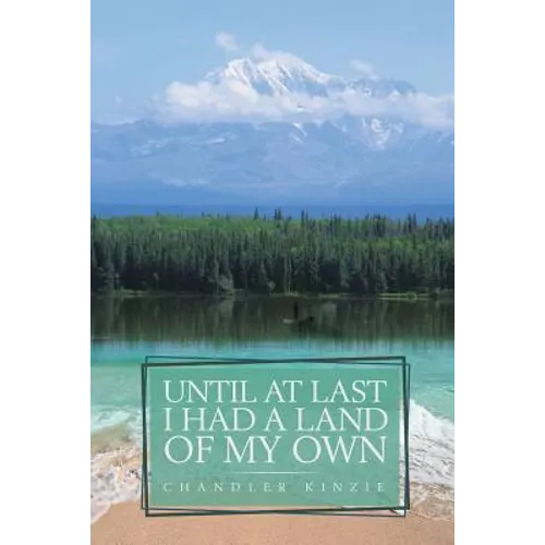 Until At Last I Had a Land of My Own