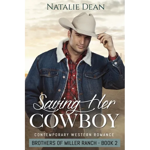 Saving Her Cowboy: Western Romance