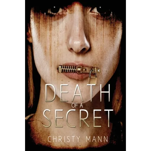 Death of a Secret: Perfection Never Lasts