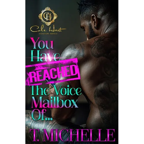 You Have Reached The Voice Mailbox Of...: An African American Romance