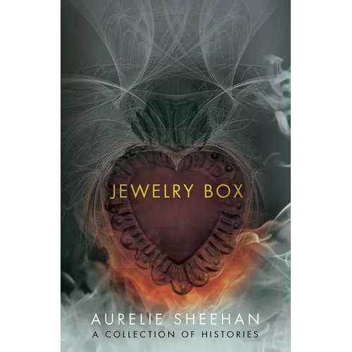 Jewelry Box: A Collection of Histories
