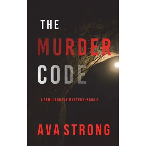 The Murder Code (A Remi Laurent FBI Suspense Thriller-Book 2)