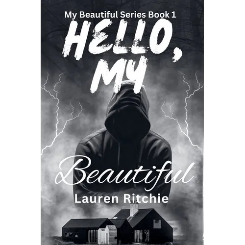 Hello, My Beautiful