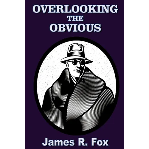 Overlooking the Obvious