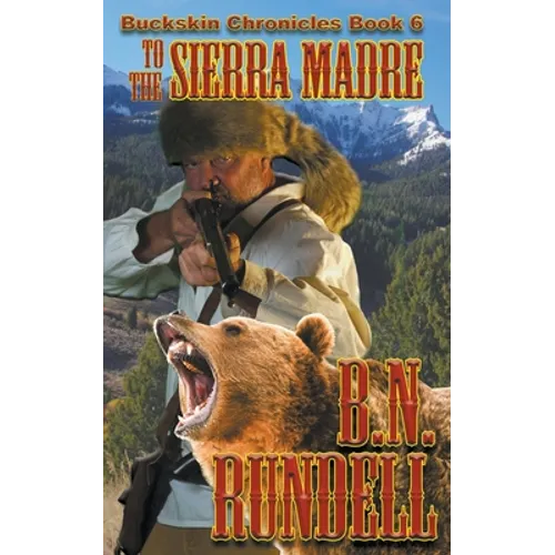 To The Sierra Madre