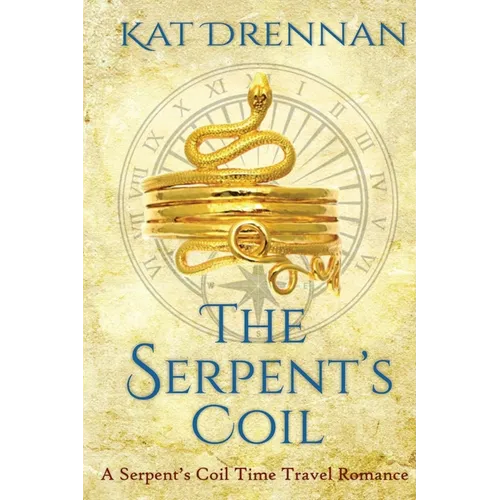 The Serpent's Coil: A Serpent's Coil Time Travel Romance