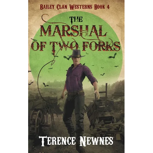 The Marshal of Two Forks