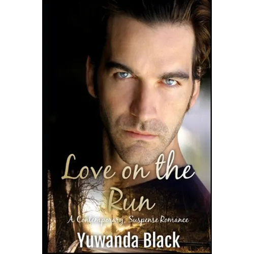 Love on the Run: A Contemporary, Suspense Romance