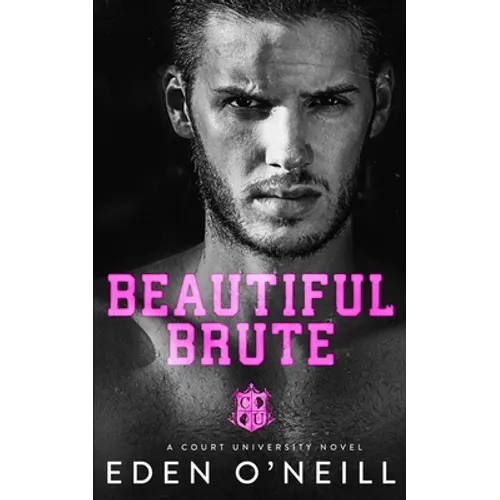 Beautiful Brute: A Stepbrother College Romance