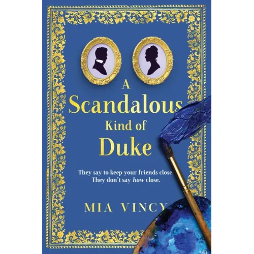 A Scandalous Kind of Duke