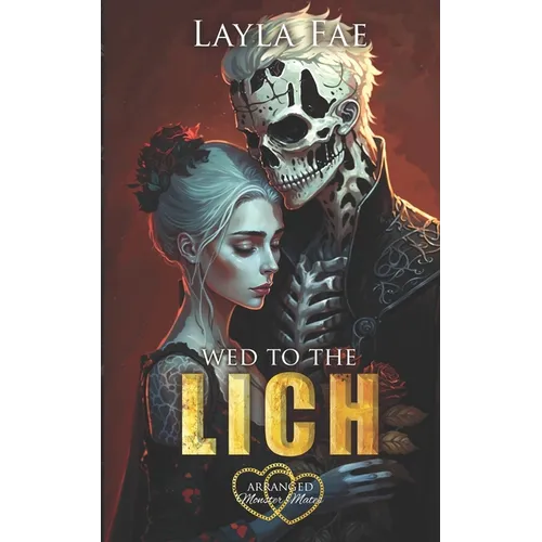 Wed to the Lich