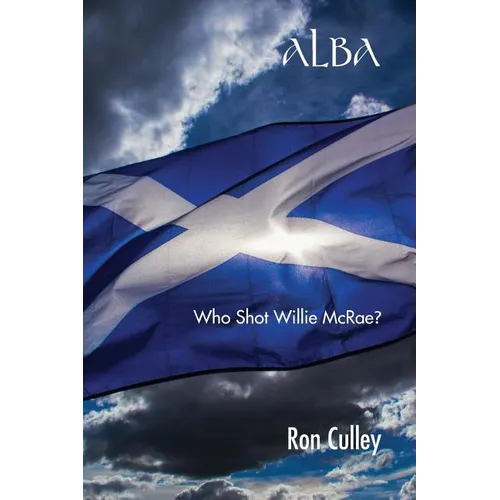 Alba: Who Shot Willie McRae?