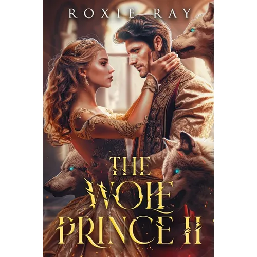 The Wolf Prince 2: An Opposites Attract Shifter Romance