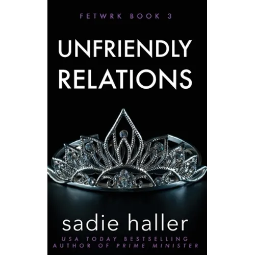 Unfriendly Relations