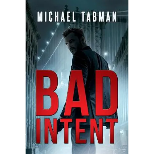 Bad Intent