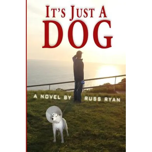 It's Just A Dog