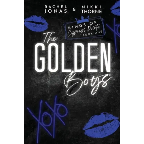 The Golden Boys: Dark High School Bully Romance
