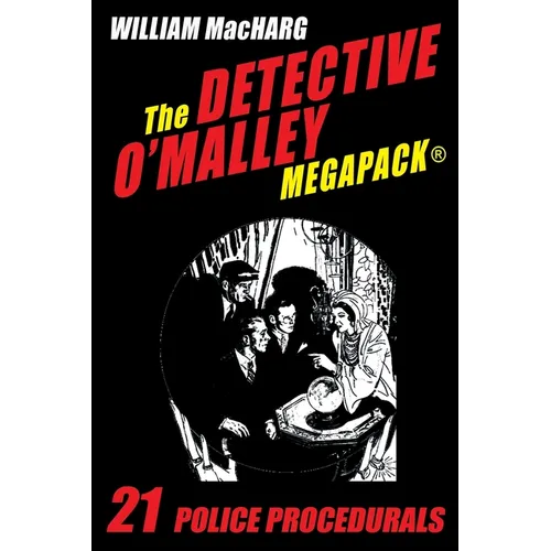 The Detective O'Malley MEGAPACK(R): 21 Police Procedurals
