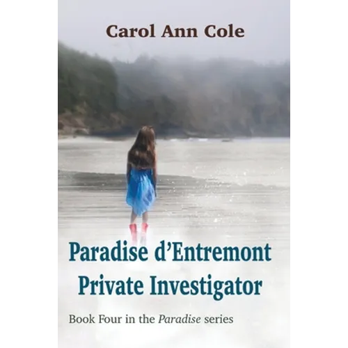 Paradise d'Entremont Private Investigator