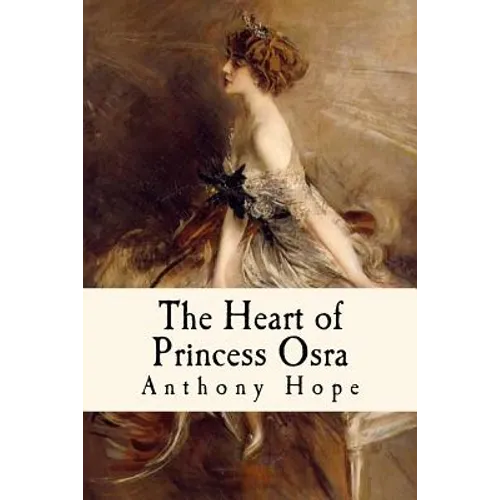The Heart of Princess Osra: Illustrated