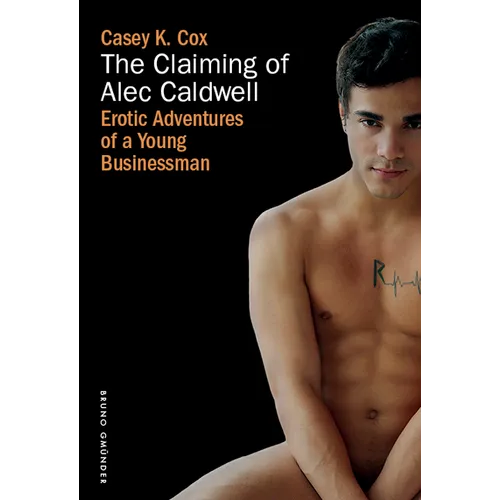 The Claiming of Alec Caldwell