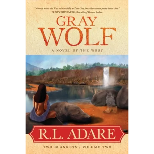 Gray Wolf: A Novel of the West