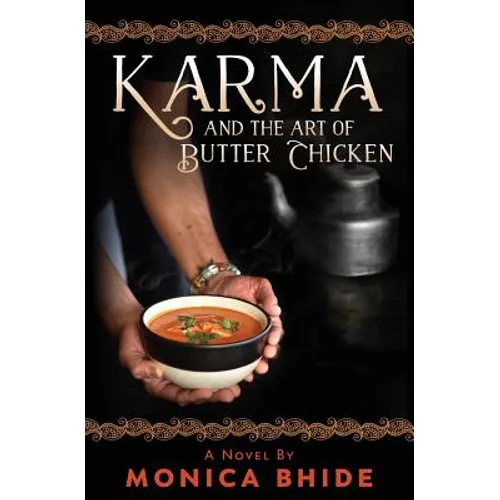 Karma and the Art of Butter Chicken