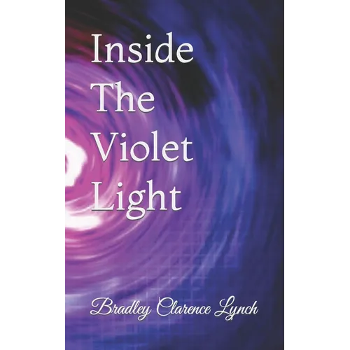 Inside The Violet Light