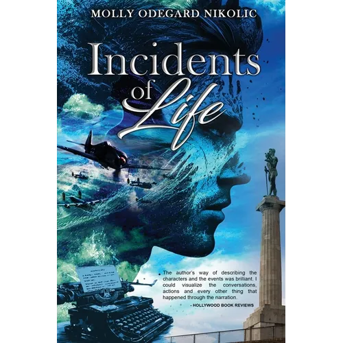 Incidents of Life