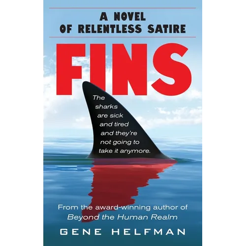 Fins: A Novel of Relentless Satire