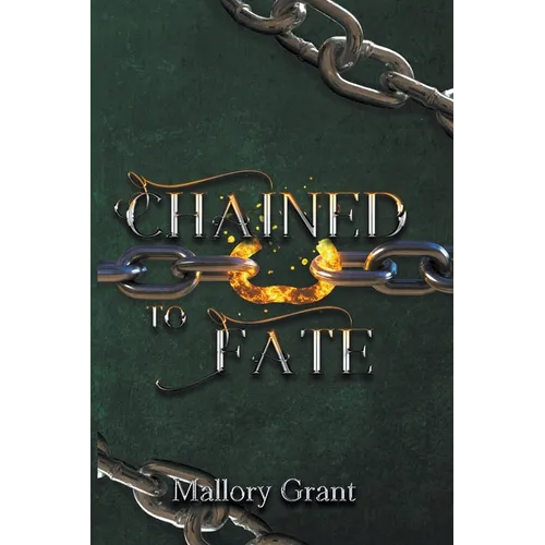Chained To Fate
