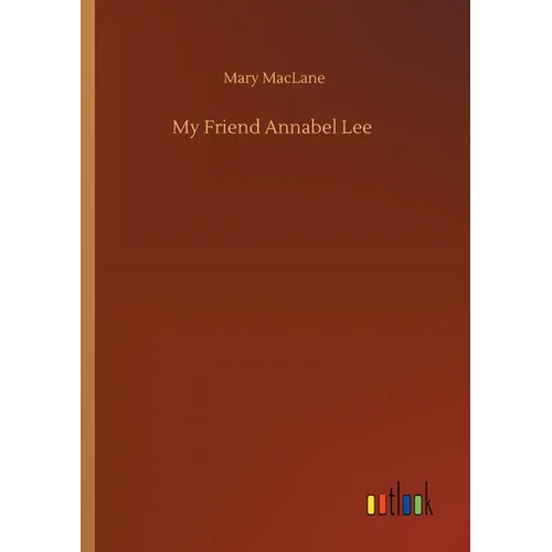 My Friend Annabel Lee