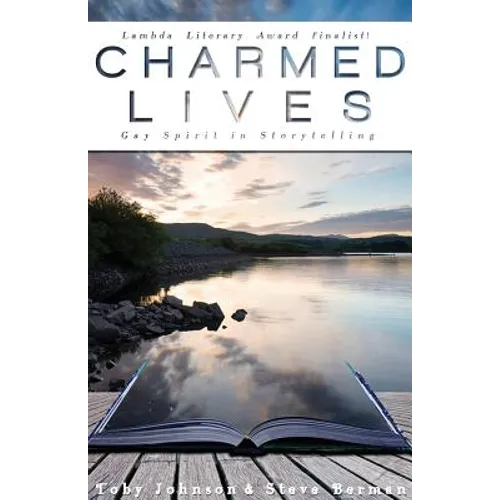 Charmed Lives: Gay Spirit in Storytelling