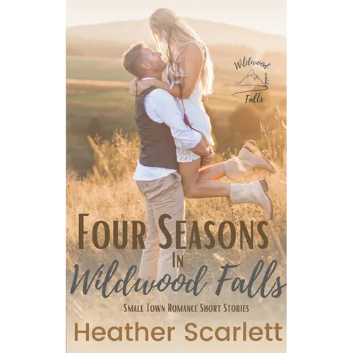 Four Seasons in Wildwood Falls