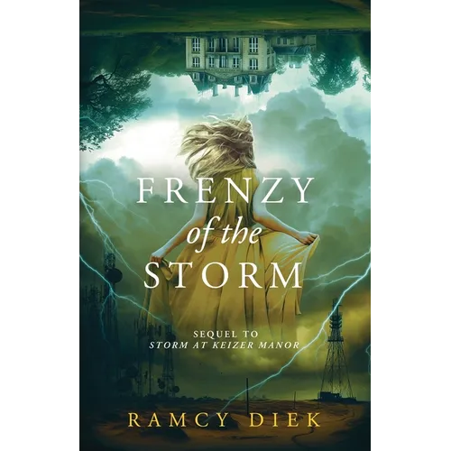 Frenzy of the Storm: Sequel to Storm at Keizer Manor