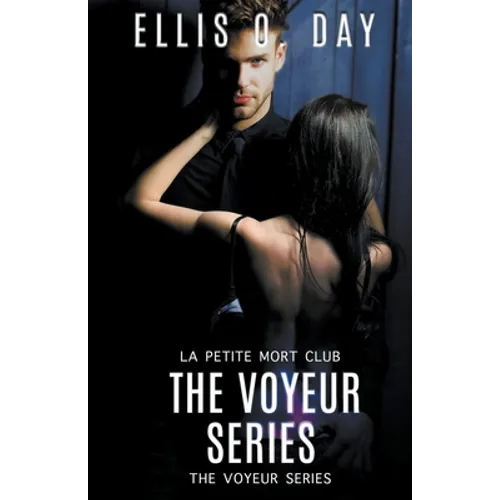 The Voyeur Series Books 1 - 4